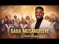 Praise Rays  - Baba Musandisiye 