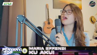 Ku Akui - Hafiz Suip (Maria Effendi) | Penyanyi Top ERA Kucate