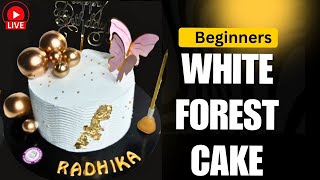 White Forest Cake for Beginners with new techniques || Live Cake Decoration