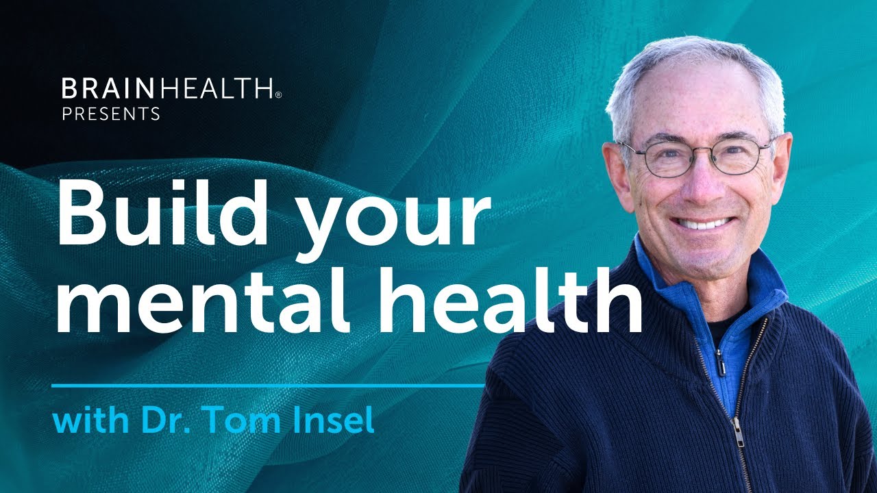 How To Build Up Mental Health With Tom Insel Md Youtube