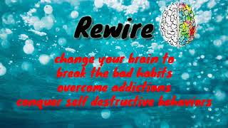 Rewired How to break your bad habits audio book part 2