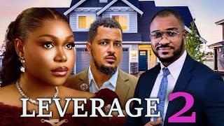 Leverage Prt 2.!! RUTH KADIRI, VAN VICKER, KENNETH NWADIKE Nigerian 2026 Latest Full Movies