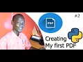 #2 How to Create PDF Files in Python -  Creating my First PDF File