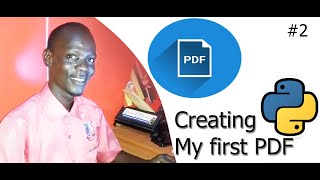 #2 How to Create PDF Files in Python - Creating my First PDF File