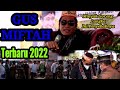 GUS MIFTAH TERBARU 2022 CERAMAH DAN PERLETAKAN BATU PERTAMA PONPES ORA AJI ASSALAM PALANGKARAYA