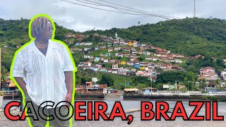 Cachoeira, Bahia Vlog • Indigenous Brazilian Food, Historical Tours \u0026 More!!