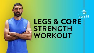 Legs & Core Strength Workout | Leg Workout | Core Workout | Strength Workout |Home Workout|Cult Live