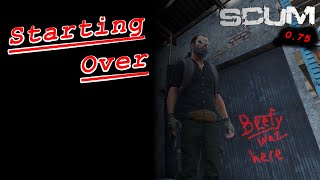 A SCUM SAGA REBORN... Rebuilding after a server-wipe (v0.75)