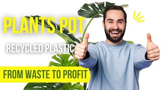 Plants Pot From Recycled Plastic | Sea Monkey Microcycler