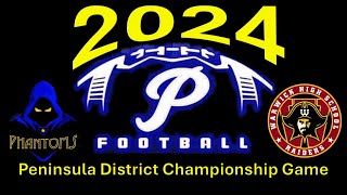 2024 Peninsula District Championship Game