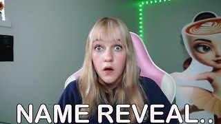 name reveal…