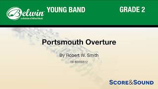 Portsmouth Overture, by Robert W. Smith – Score & Sound