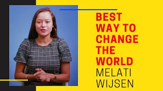 The Best Way To CHANGE THE WORLD - Melati Wijsen Speech 2020