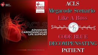 CODE BLUE / CARDIAC ARREST: IMPORTANT TIPS TO PASS THE 2020 ACLS MEGACODE SCENARIO LIKE A BOSS