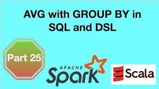 AVG function in SQL and DSL using SCALA : Data Engineering|
