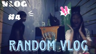 VLOG#4: RANDOM VLOG