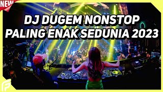Download Lagu DJ Dugem Nonstop Paling Enak Sedunia 2023 DJ Break... MP3 Gratis