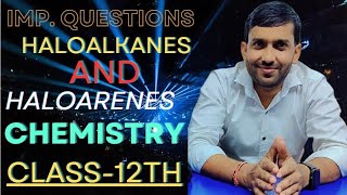 important questions of Haloalkanes and Haloarenes class 12 chemistry