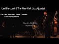 Levi Barcourt & The New York Jazz Quartet 