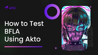 How to Test BFLA Using Akto | Manual | Automation |