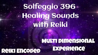 Reiki Enhanced Solfeggio 396 Hz Release Stress Negativity and Energy Blocks