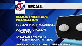 Blood pressure meds recall expanded due to potential cancer-causing ingredient