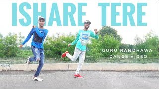 GURU RANDHAWA | ISHARE TERE | DANCE VIDEO | VICKY JOHN | DIRECTOR GIFTY