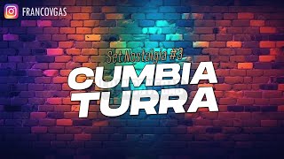 CUMBIA TURRA MIX | Set Nostalgia #3 | Franco Vegas