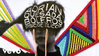 Adriana Quesada - Hielo Seco (Feat. Marc Ribot and Money Mark) (Official Audio)