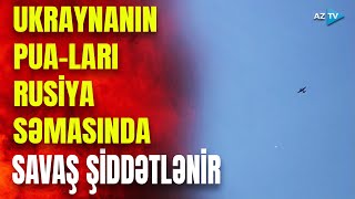 Ukraynanın əks-hücumu Rusiya ərazisində: daha bir şəhər hücum edildi