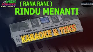 karaoke dangdut RINDU MENANTI RANA RANI kybord KN2400 2600