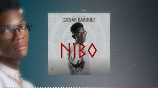 CÆSAR BABOULE - NIBO ( Audio officiel )