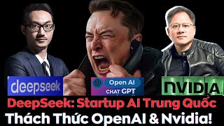 DeepSeek: Cuộc Chiến AI Trung Quốc Chống Lại OpenAI \u0026 Nvidia!