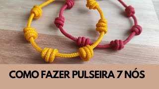 COMO FAZER PULSEIRA 7 NÓS