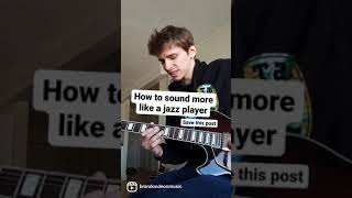 How to sound more like a Jazz player