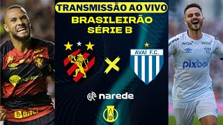 Sport x Avaí ao vivo | Transmissão ao vivo | Brasileirão Série B 24
