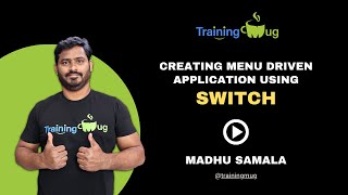 Creating Menu driven application using switch