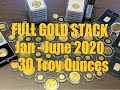 2020 FULL GOLD STACK! (Jan-Jun)