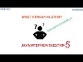 What is Encapsulation? | Java Interview Question 5  |  Advantages & Examples | Ask Java | Code Bode