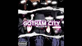 TMK x Lamsoo 1.7 x Zaza 1.7 - Gotham City [EXCLU]￼
