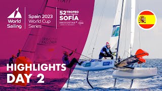 Day 2 Highlights | 2023 World Cup Series Trofeo Princesa Sofía Mallorca by Iberostar