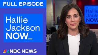 Hallie Jackson NOW - Feb. 12 | NBC News NOW