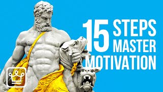 15 Steps to Master SELF-MOTIVATION