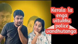 கேரளாவில் நாங்கள் தனிமை படுத்த பட்டோம் | Our Quarantine experience and rules in Kerala| in Tamil