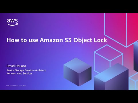 Как использовать Amazon S3 Object Lock | Amazon Web Services