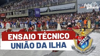 UNIÃO DA ILHA 2025 | ENSAIO TÉCNICO