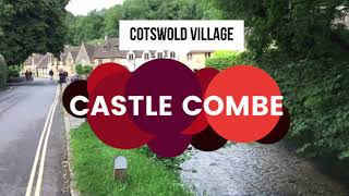 เดินเที่ยวหมู่บ้าน Castle Combe ใน Cotswolds หมู่บ้านสวยที่สุดในอังกฤษ