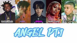 ANGEL PT.1 (color-coded lyrics) - Kodak Black, NLE Choppa, JIMIN OF BTS , JVKE, and Muni Long
