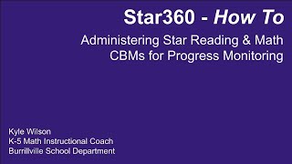 Administering Star CBM Assessments