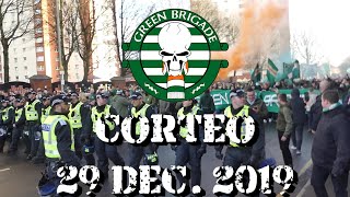 Celtic 1 - Rangers 2 - Green Brigade - Corteo - 29 December 2019